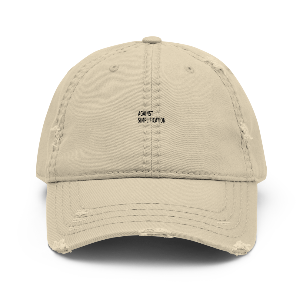 AGAINST SIMPLIFICATION Dad Hat