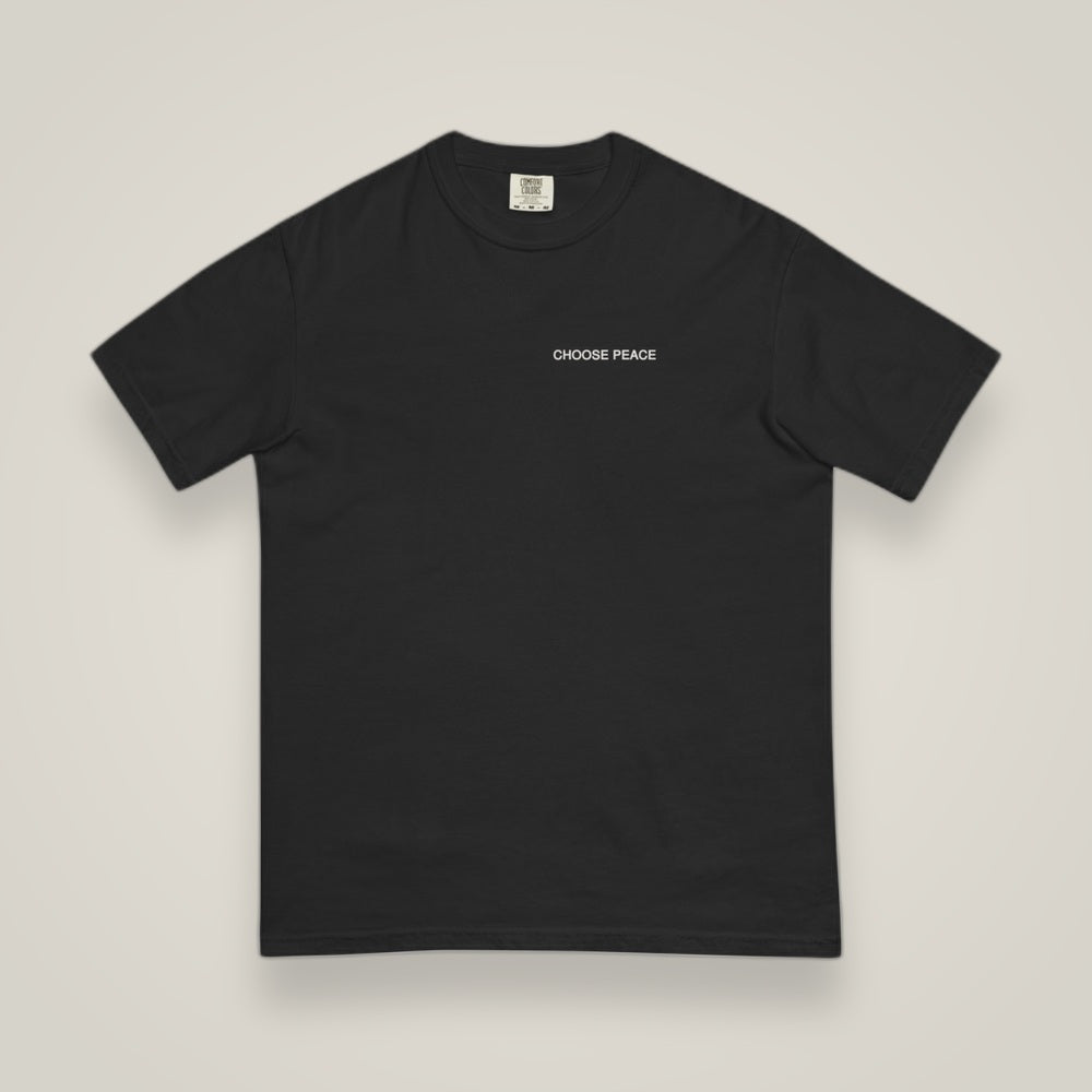 Choose Peace — Garment-Dyed Heavy Tee