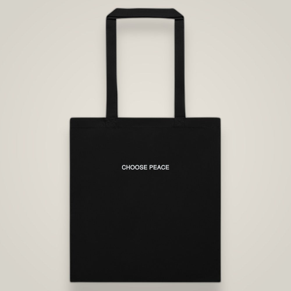 Choose Peace — Heavy Cotton Tote